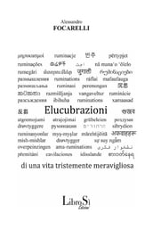 Elucubrazioni di una vita tristemente meravigliosa