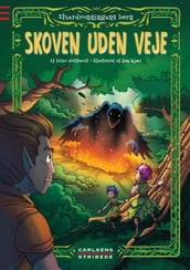 Elverdronningens børn 2: Skoven uden veje