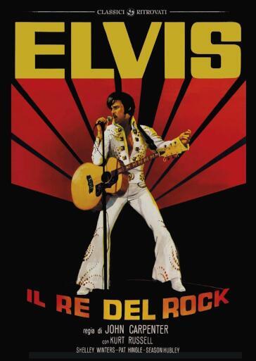 Elvis, Il Re Del Rock (Restaurato In Hd) - John Carpenter