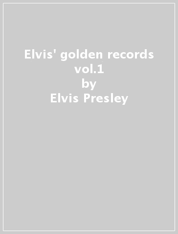 Elvis' golden records vol.1 - Elvis Presley