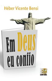 Em Deus eu confio