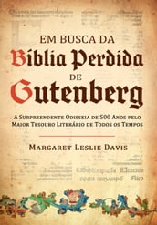 Em busca da bíblia perdida de Gutenberg