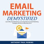 Email Marketing Demystified