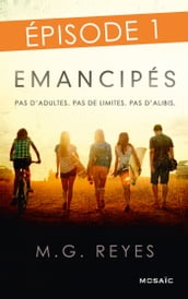 Emancipés - Episode 1