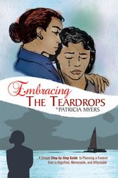 Embracing the Teardrops