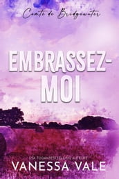 Embrassez-moi