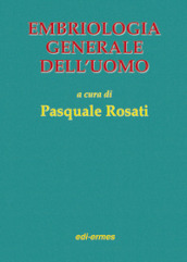 Embriologia generale dell uomo