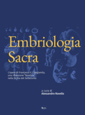 Embriologia sacra. L