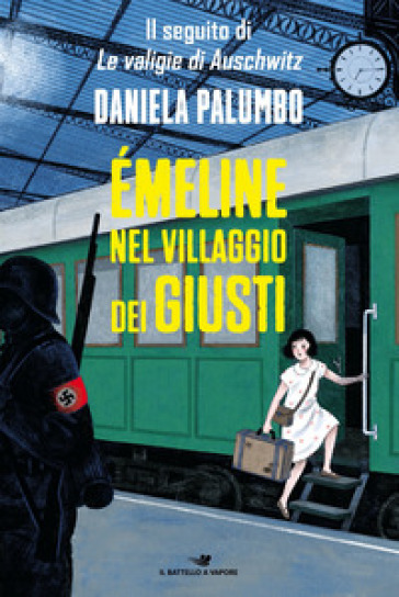 Emeline nel villaggio dei Giusti. Ediz. ad alta leggibilità - Daniela Palumbo