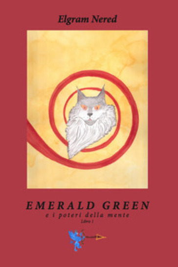 Emerald Green e i poteri della mente. Libro1.