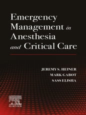 Emergency Management in Anesthesia and Critical Care- E-Book