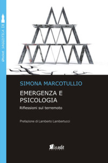 Emergenza e psicologia. Riflessioni sul terremoto - Simona Marcotullio | 