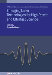 Emerging Laser Technologies for High-Power and Ultrafast Science