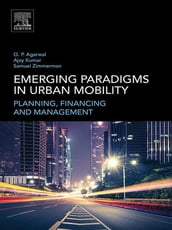 Emerging Paradigms in Urban Mobility