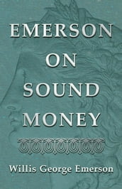 Emerson on Sound Money