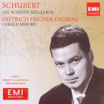 Emi masters: schubert: die schone muller - Dietrich Fischer-Dieskau