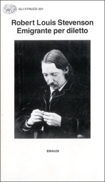 Emigrante per diletto-Attraverso le pianure - Robert Louis Stevenson