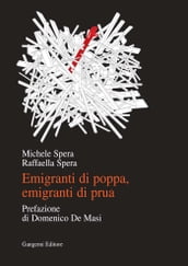 Emigranti di poppa, emigranti di prua