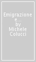 Emigrazione e ricostruzione. Italiani in Gran Bretagna dopo la secondo guerra mondiale