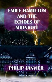 Emile Hamilton and the Echoes of Midnight