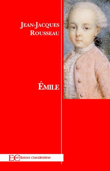 Emile - Jacques Rousseau