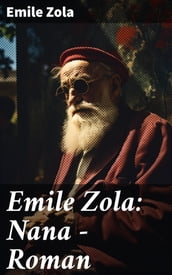 Emile Zola: Nana - Roman