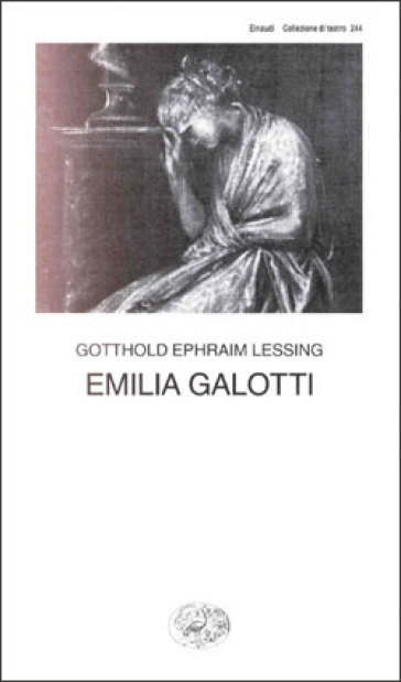 Emilia Galotti - Gotthold Ephraim Lessing