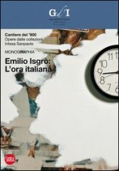 Emilio Isgrò. L ora italiana