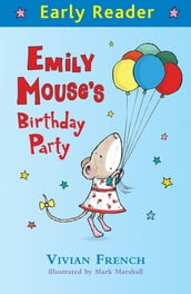 Emily Mouse s Birthday Party