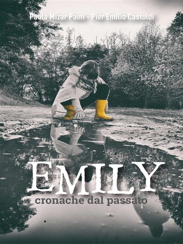 Emily - Paola Mizar Paini - Pier Emilio Castoldi