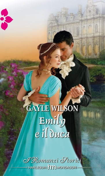 Emily e il duca - Gayle Wilson
