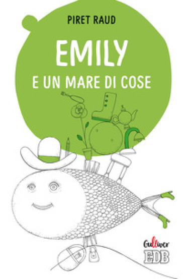 Emily e un mare di cose. Ediz. a colori - Piret Raud