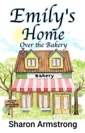 Emily s Home Over the Bakery