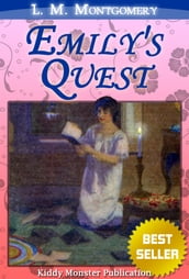 Emily s Quest By L. M. Montgomery