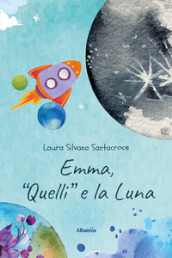 Emma, «Quelli» e la Luna