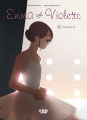 Emma and Violette - Volume 2 - Challenges