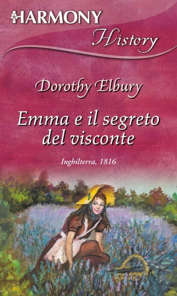 Emma e il segreto del visconte - Dorothy Elbury