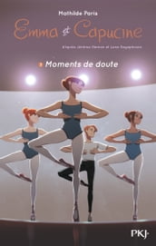 Emma et Capucine - tome 03 : Moments de doute