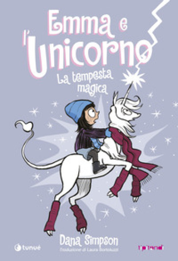 Emma e l'unicorno. La tempesta magica - Dana Simpson