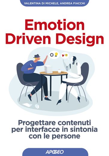 Emotion Driven Design - Andrea Fiacchi - Valentina Di Michele