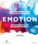 Emotion. L arte contemporanea racconta le emozioni. Ediz. italiana e inglese