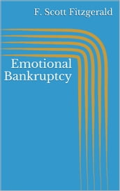 Emotional Bankruptcy