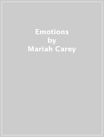 Emotions - Mariah Carey