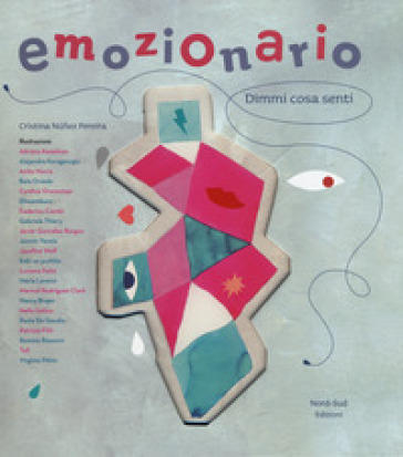 Emozionario. Dimmi cosa senti. Ediz. a colori - Cristina Nunez Pereira - Rafael R. Valcarcel