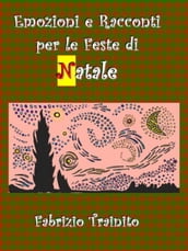 Emozioni e Racconti per le Feste di Natale