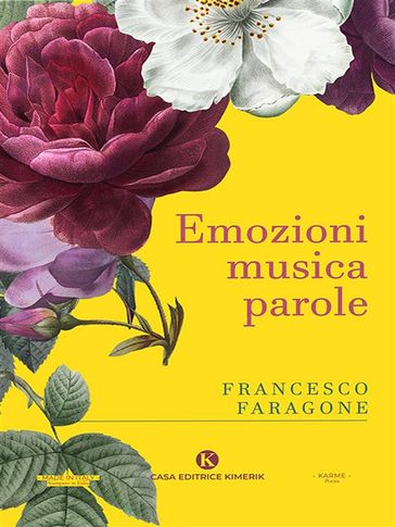 Emozioni musica parole - Francesco Faragone