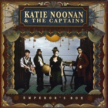 Emperor's box - KATIE NOONAN