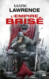 L Empire brisé, T2 : Le Roi écorché
