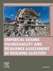 Empirical Seismic Vulnerability and Resilience Assessment of Building Clusters