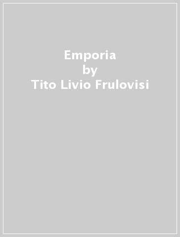 Emporia - Tito Livio Frulovisi